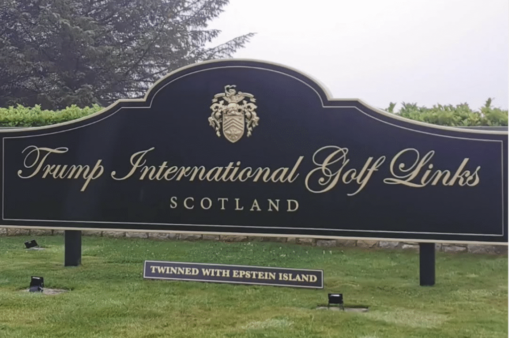 A sign placed at Trump's golf course (Source: Everyone Hates Elon)